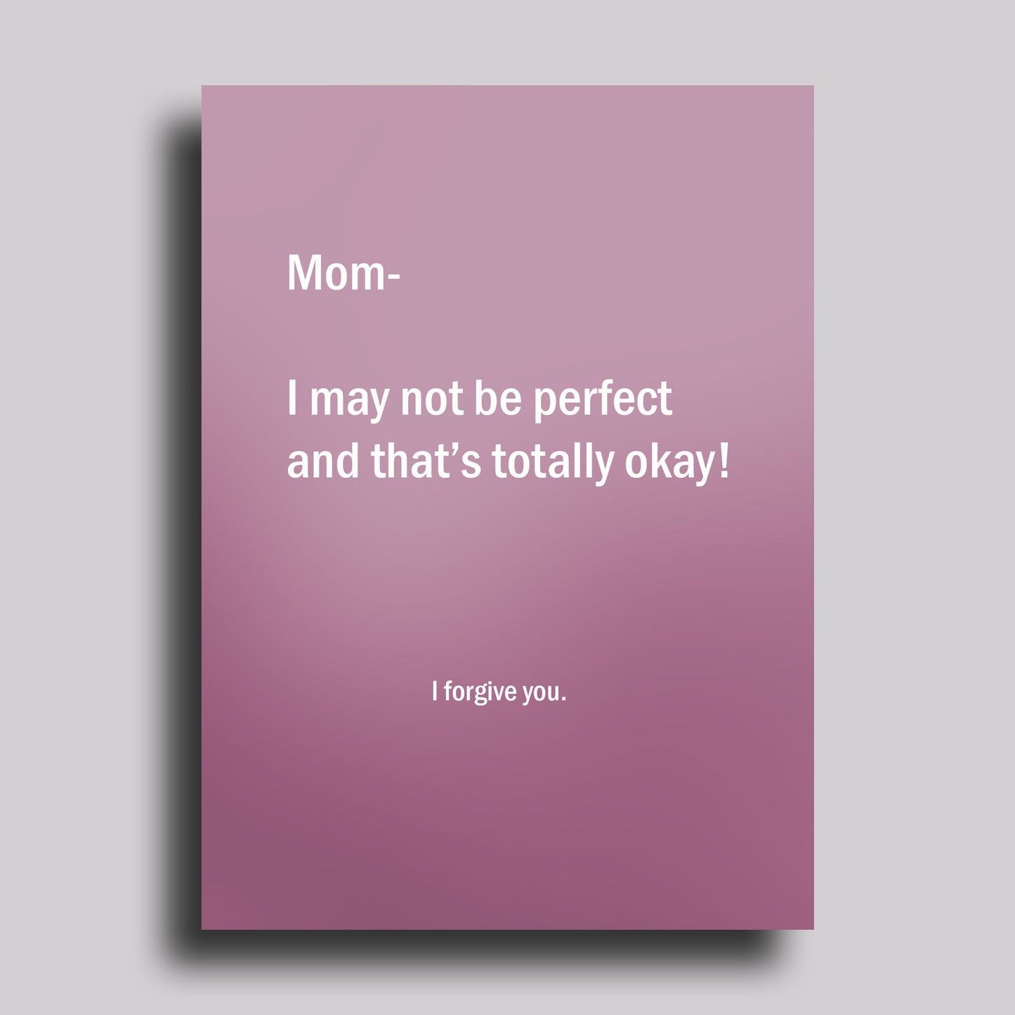 I Forgive You Mother's Day Greeting Card