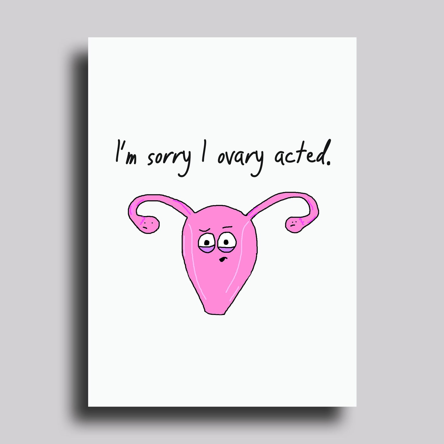Ovaryacted Greeting Card Apology