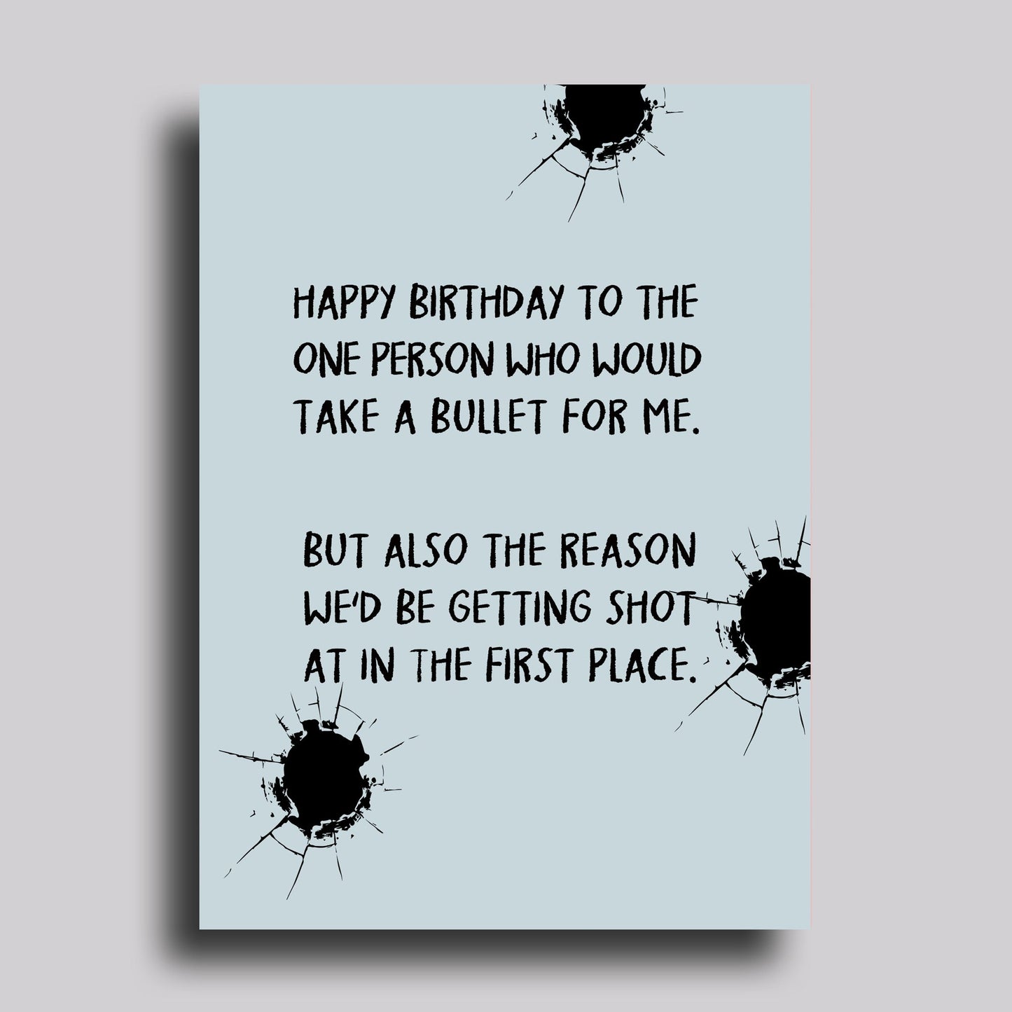 Take a Bullet Birthday Greeting Card