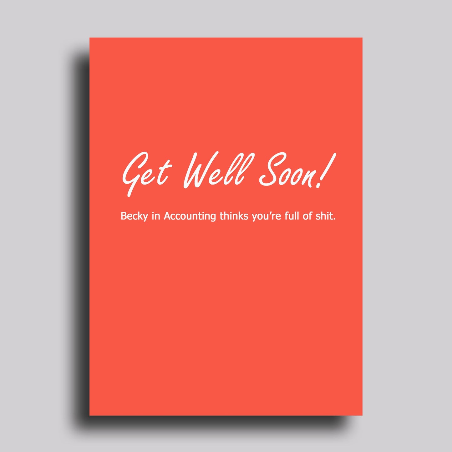 Becky in Accounting Greeting Card sympathy