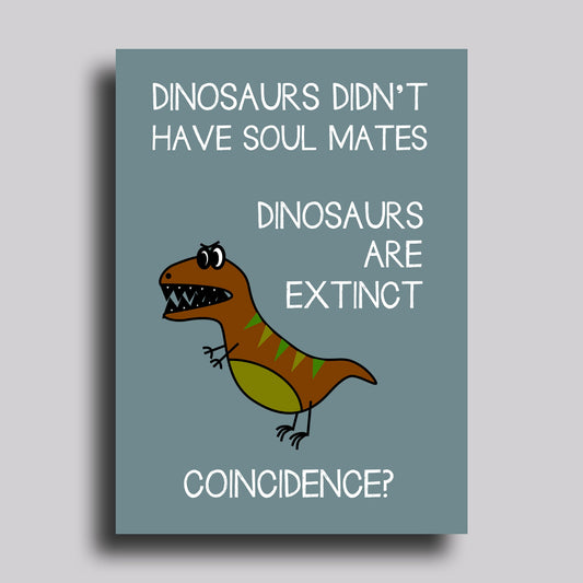 Dinosaur Soul Mate Greeting Card