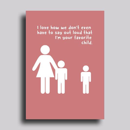 Favorite Child Greeting Card