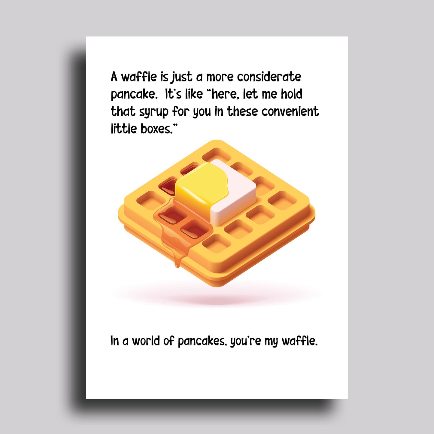 You're My Waffle Love Valentine's Day Greeting Card